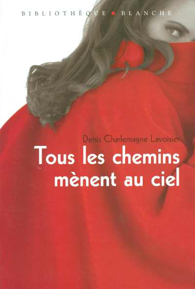 Tous les chemins menent au ciel