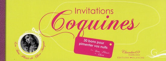 Invitations coquines ; 30 bons pour pimenter vos nuits
