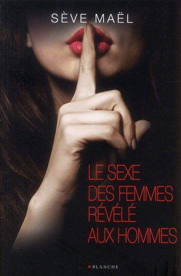 Le sexe des femmes révélé aux hommes