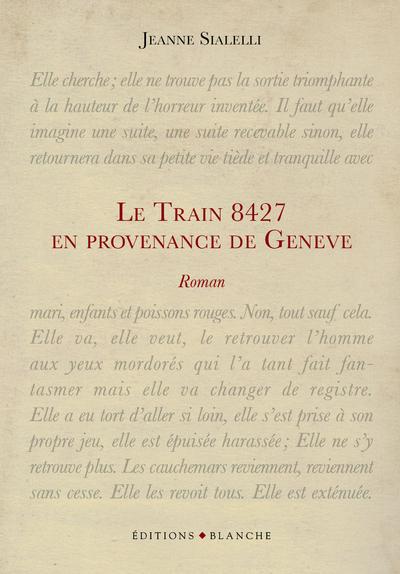 Le train 8427 en provenance de Genève