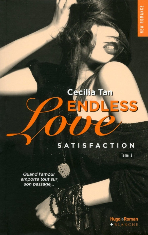 Endless love Tome 3 ; satisfaction