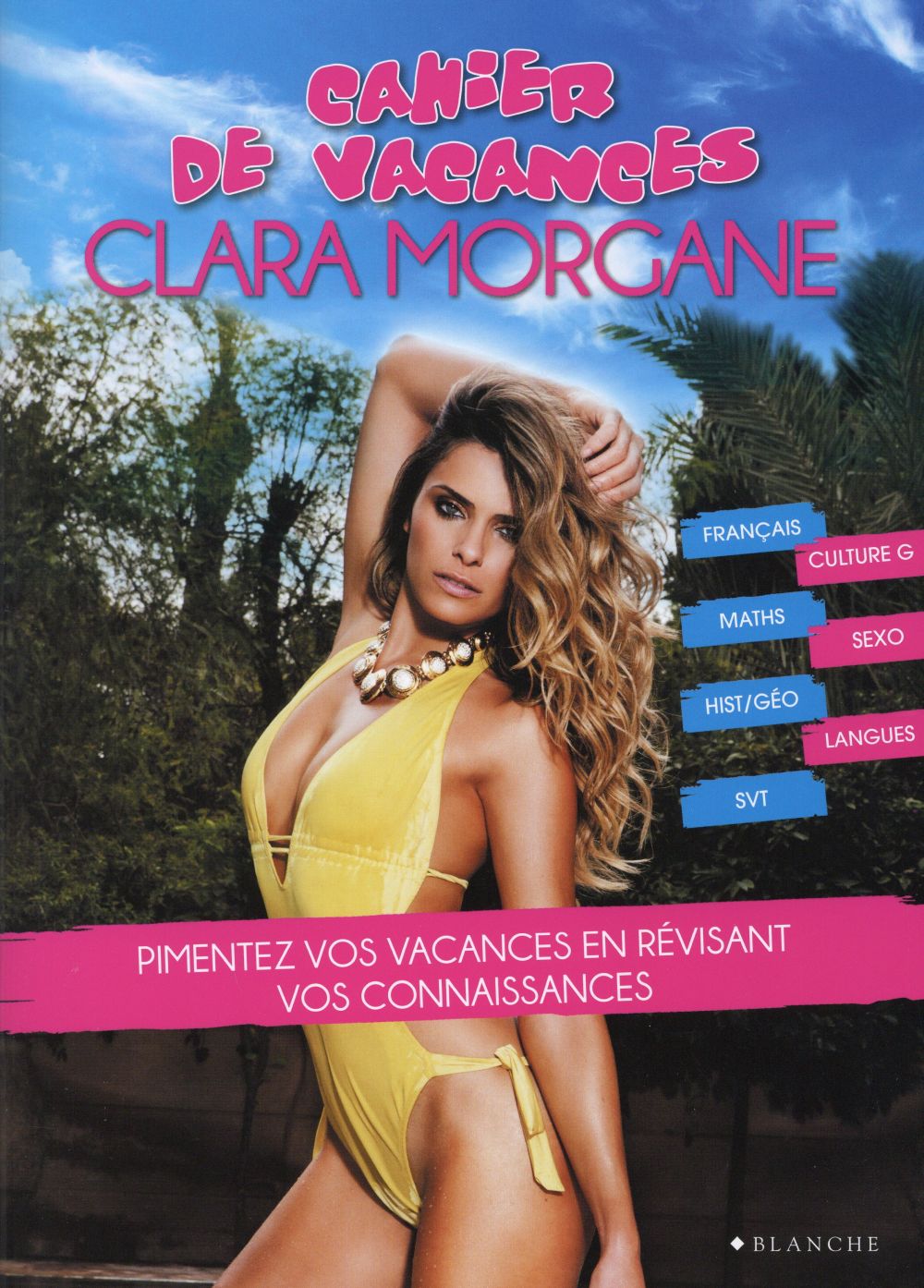 Cahier de vacances clara morgane 2015