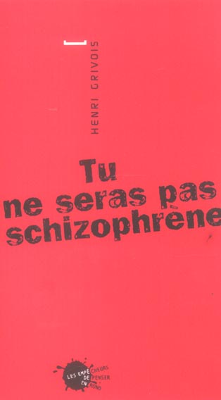 Sciences humaines petit format tu ne seras pas schizophrene - flash vidéo