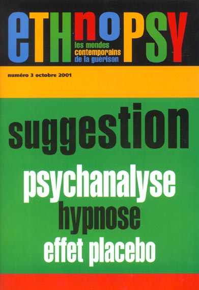 Suggestion, psychanalyse, hypnose, effet placebo - flash vidéo