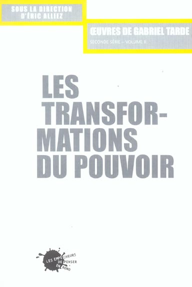 Oeuvres, t. 2, vol. 2, les transformations du pouvoir - flash vidéo