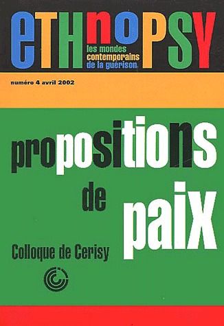 REVUE ETHNOPSYCHIATRIE n.4 : propositions de paix