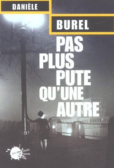 Pas plus pute qu'une autre - nouvelle edition