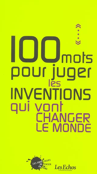 Cent mots pour juger les inventions qui vont changer le monde - flash vidéo