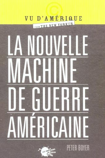 Nouvelle machine de guerre americaine (la)