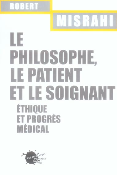 Divers sciences humaines le philosophe, le patient et le soignant. ethique et progres medical - flash vidéo