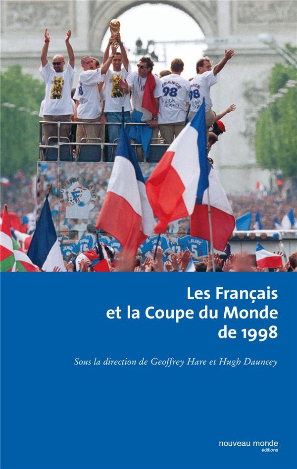 Les français et la coupe du monde de 1998