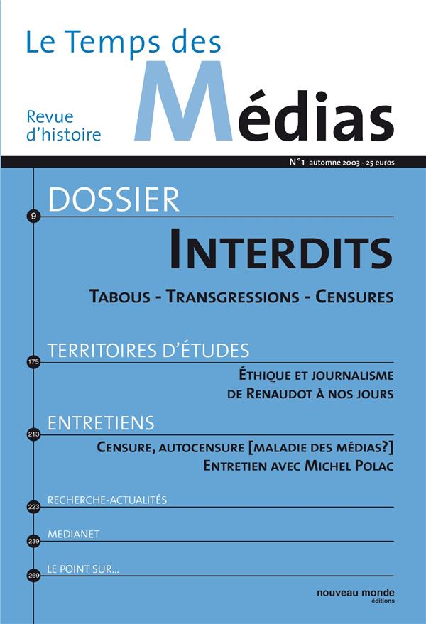 Le temps des médias n.1 : automne 2003 ; interdits ; tabous, transgressions, censures