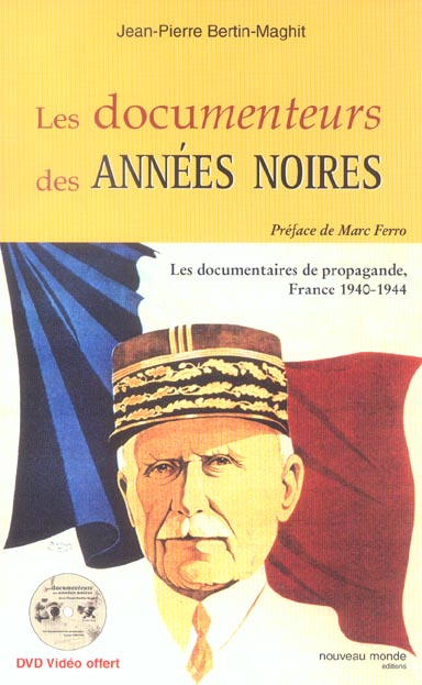 Les documenteurs des annees noires
