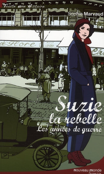 Suzie la rebelle ; les années de guerre