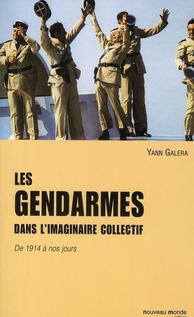 Les gendarmes dans l'imaginaire collectif ; de 1914 à nos jours