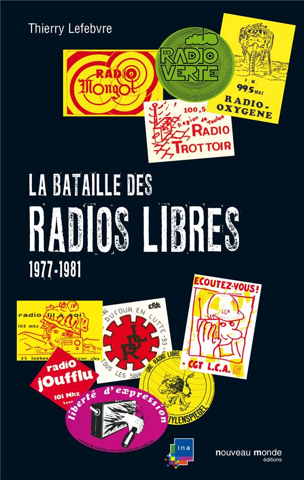 La bataille des radios libres ; 1977-1981