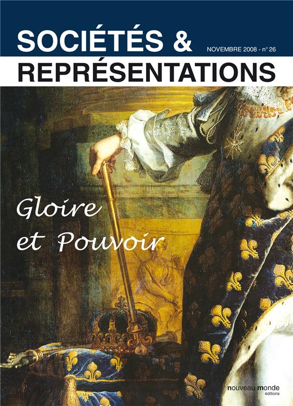 SOCIETE ET REPRESENTATIONS n.26 : gloire et pouvoir