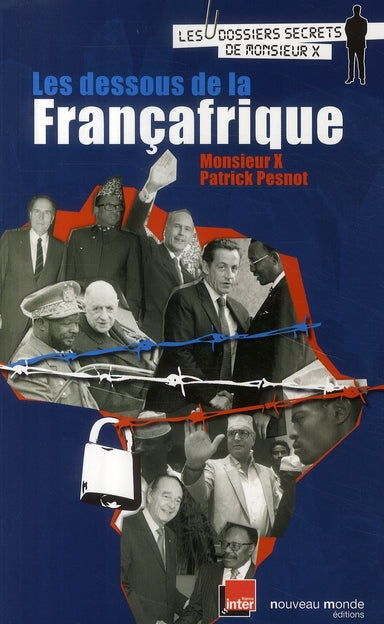 Les dessous de la Françafrique