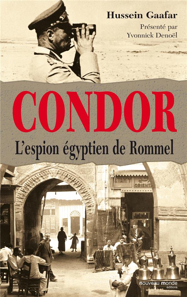 Condor ; l'espion égyptien de Rommel