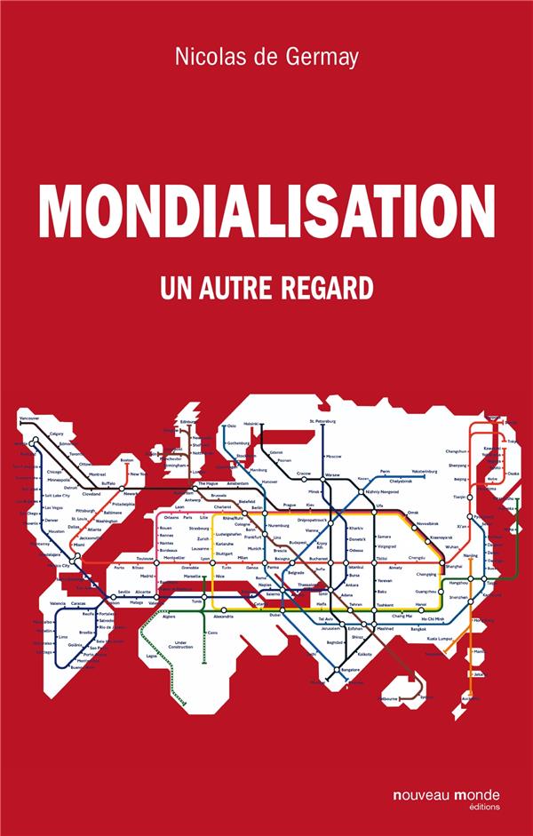 Mondialisation ; un autre regard