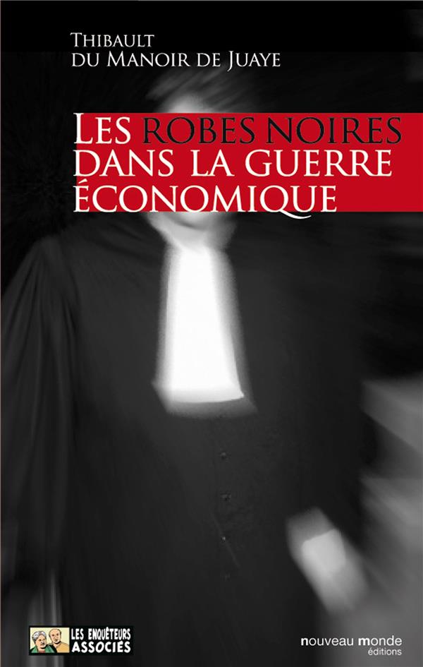 Robes noires dans la guerre économique