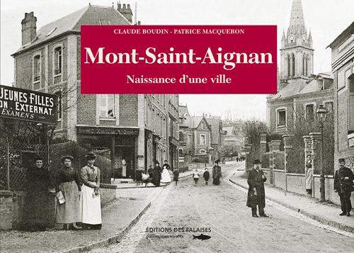 Mont-Saint-Aignan ; la naissance d'une ville