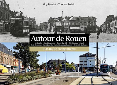 Rouen sud ; 100 ans de changements
