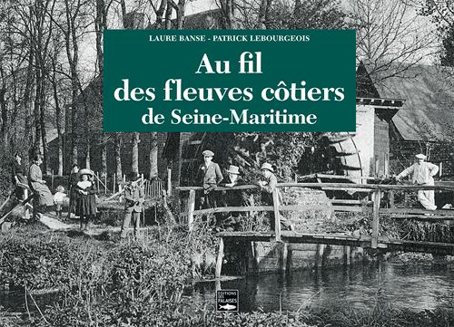 Les fleuves côtiers de Seine-Maritime