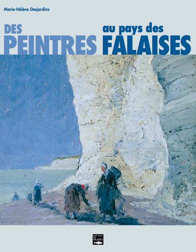 Des peintres au pays des falaises