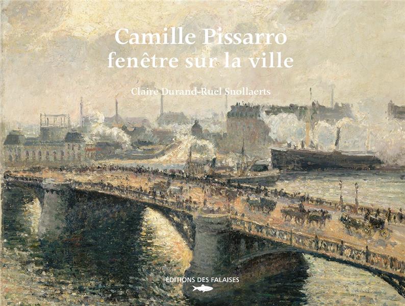 Camille Pissarro, vues urbaines