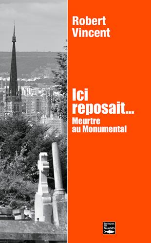 Ici reposait... meurtre au monumental