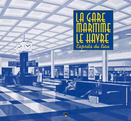 La gare maritime du Havre, l'esprit du lieu - flash vidéo