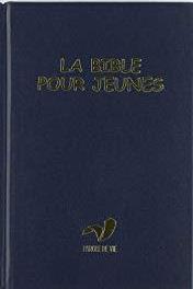 La Bible pour jeunes sans dc rigide traduction parole de vie - flash vidéo