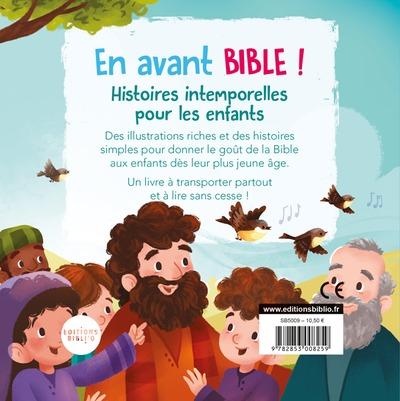 En avant Bible ! Histoires intemporelles pour les enfants