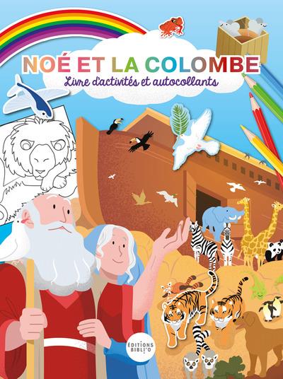 Noé et la colombe : Livre d'activités et autocollants - flash vidéo