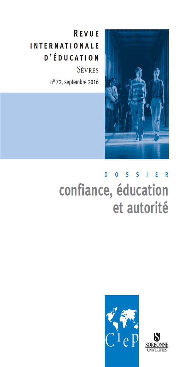 Revue internationale d'éducation de Sèvres n.72 : confiance, éducation et autorité