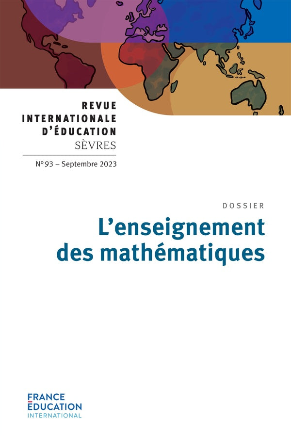 Revue internationale d'éducation de Sèvres n.93 : l'enseignement des mathématiques