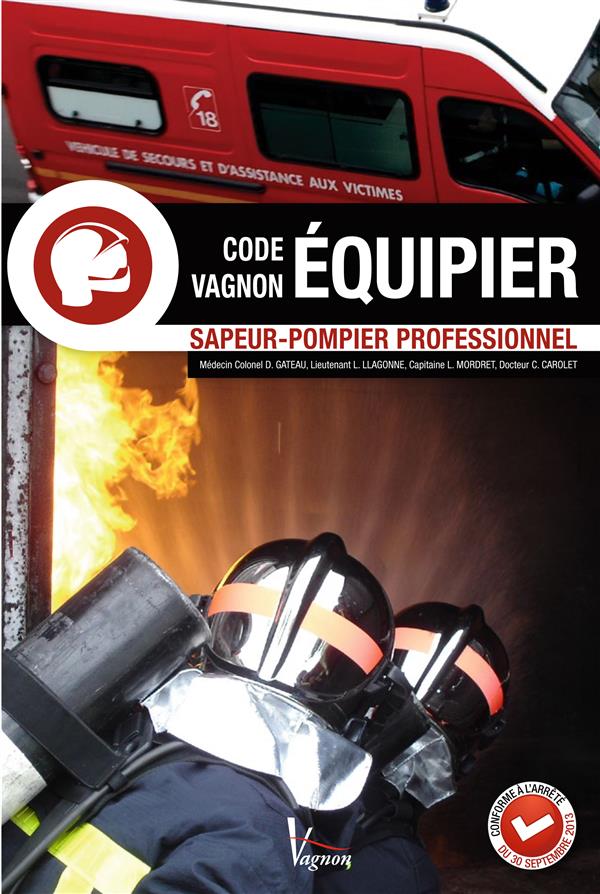 Code Vagnon ; équipier sapeur-pompier professionnel - flash vidéo