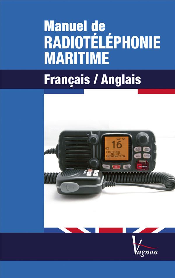Manuel de la radiotéléphonie maritime ; français/anglais - flash vidéo