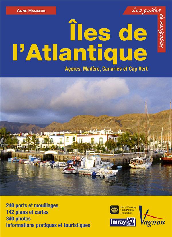 îles de l'Atlantique ; Açores, Madère, Canaries, Cap Vert