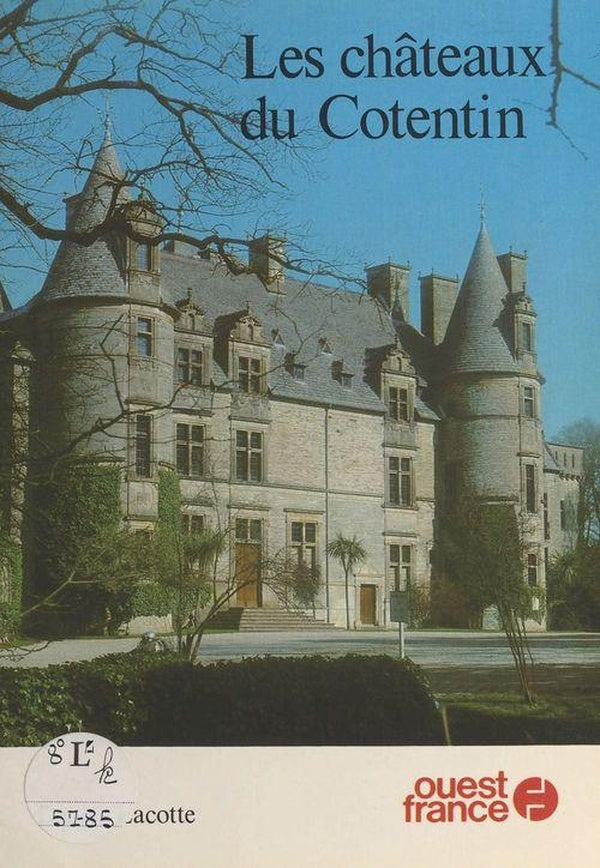 Les chateaux du cotentin