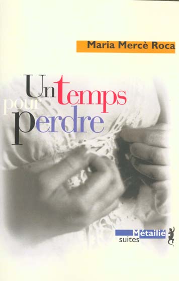 Un temps pour perdre