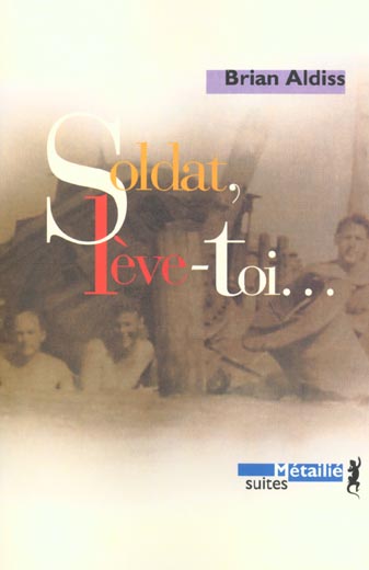 Soldat, lève-toi...