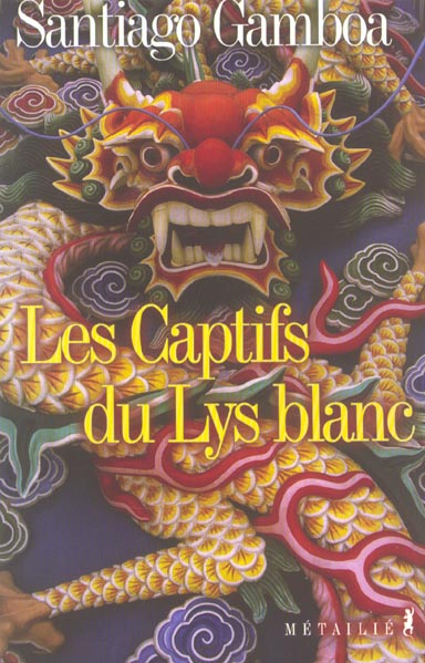 Les captifs du lys blanc
