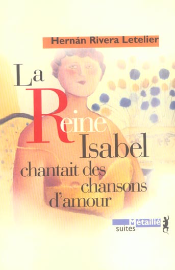 La reine Isabel chantait des chansons d'amour