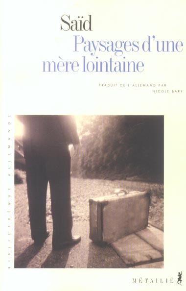 Paysages d'une mere lointaine
