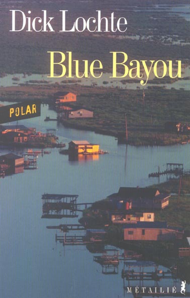 Blue bayou