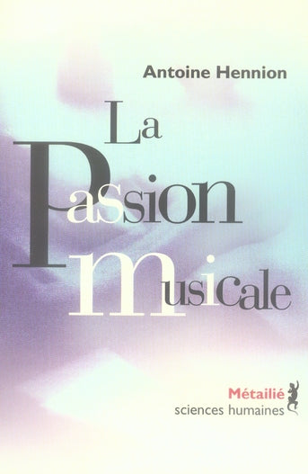 La passion musicale