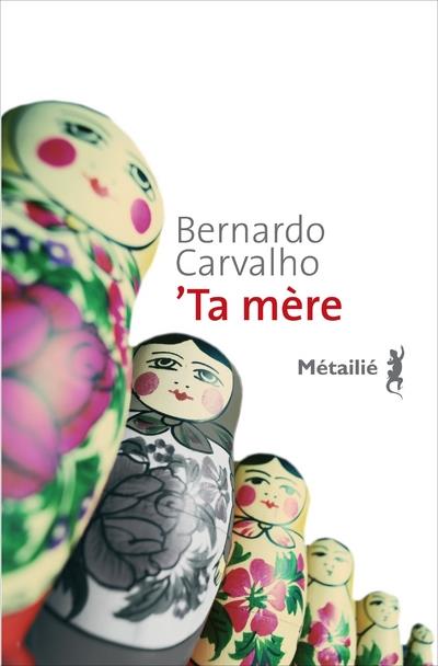 'ta mère