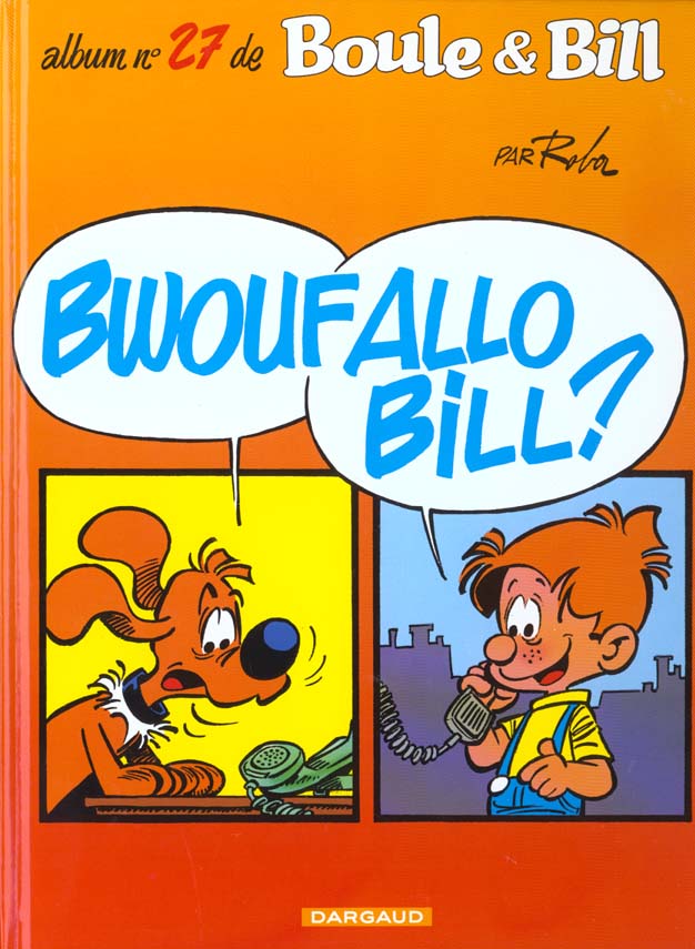 Boule & Bill Tome 27 : bwoufallo Bill ?